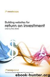 Building websites for return on investment by Paul Boag