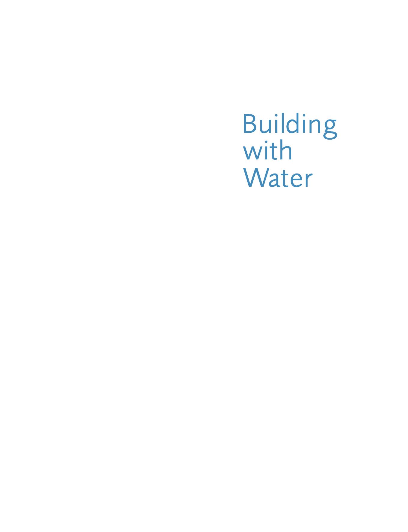 Building with Water: Concepts Typology Design by Grau Dieter;Kekez Zeljka Carol;Ryan Zoë;Zevendingen Chris