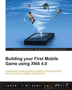 Building your First Mobile Game using XNA 4.0 by 2012