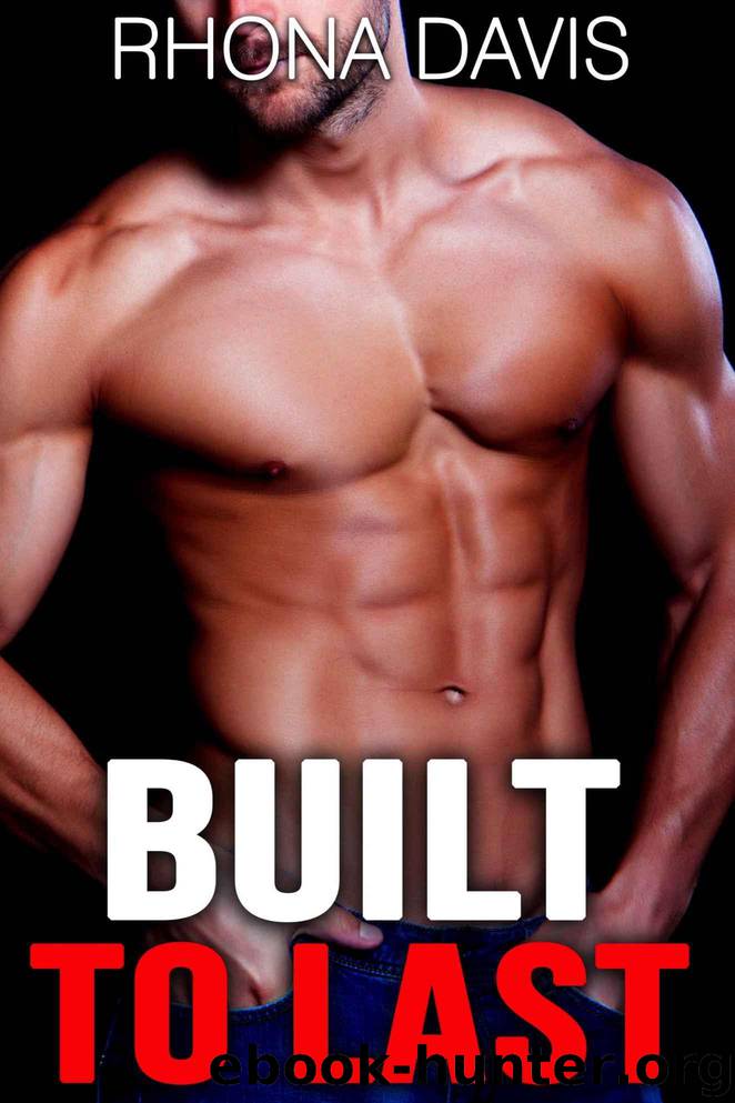 Built To Last by Davis Rhona