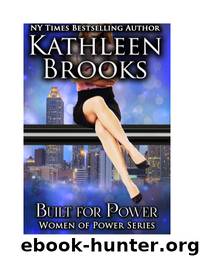Built for Power by Kathleen Brooks