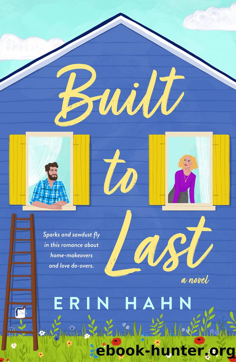 Built to Last by Erin Hahn