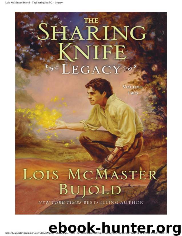 Bujold, Lois McMaster - Sharing Knife 02 by Lois Mcmaster Bujold