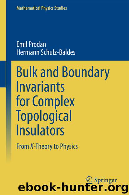 Bulk and Boundary Invariants for Complex Topological Insulators by Emil Prodan & Hermann Schulz-Baldes