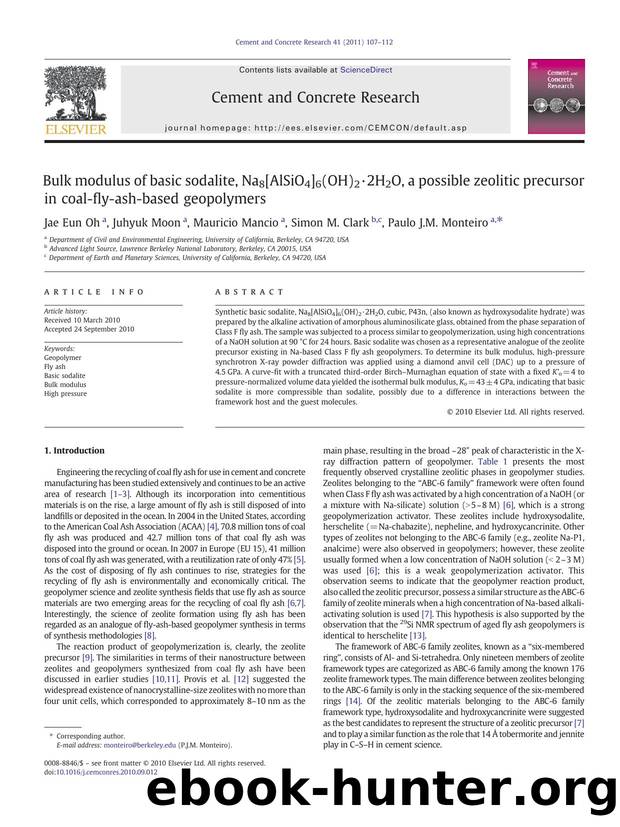 Bulk modulus of basic sodalite, Na8[AlSiO4]6(OH)2Â·2H2O, a possible zeolitic precursor in coal-fly-ash-based geopolymers by Jae Eun Oh & Juhyuk Moon & Mauricio Mancio & Simon M. Clark & Paulo J.M. Monteiro