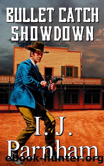 Bullet Catch Showdown by I. J. Parnham