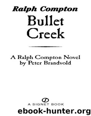 Bullet Creek by Ralph Compton