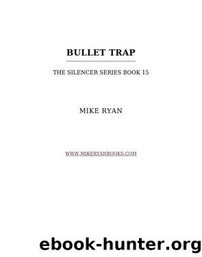 Bullet Trap by Mike Ryan