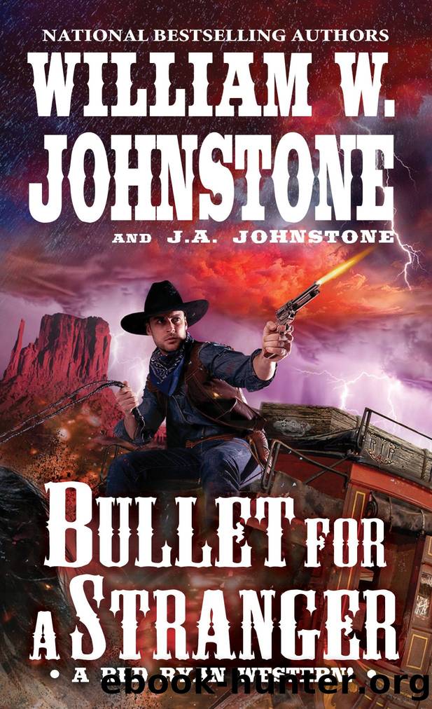 Bullet for a Stranger by Johnstone William W.; Johnstone J.A