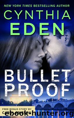 Bulletproof & Locked, Loaded and SEALed by Cynthia Eden