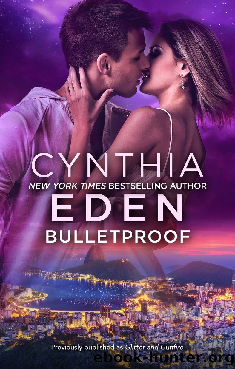 Bulletproof by Cynthia Eden