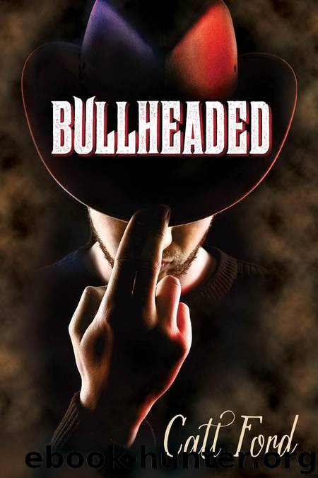 Bullheaded by Ford Catt