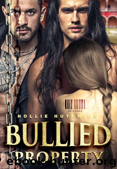 Bullied Property by Hutchis Hollie