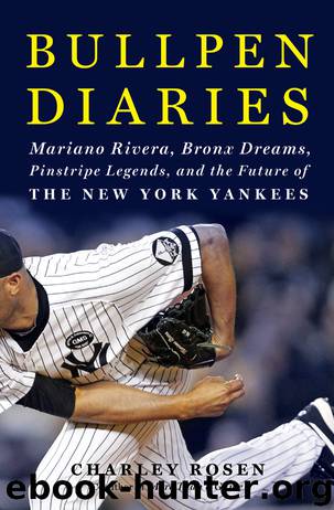 Bullpen Diaries by Charley Rosen