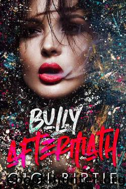 Bully Aftermath by Gigi Birtie