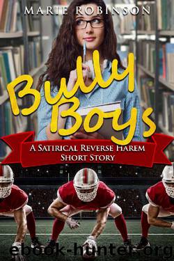 Bully Boys by Marie Robinson