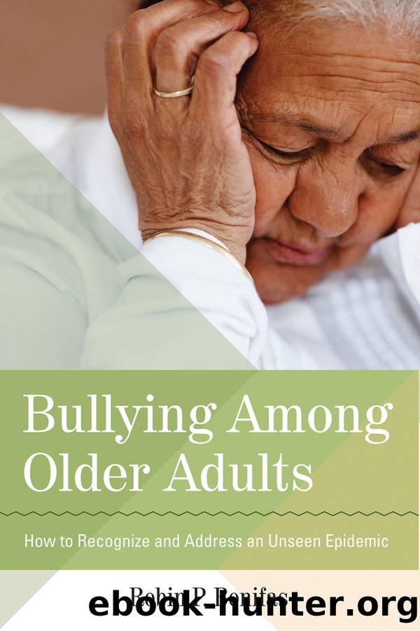 Bullying Among Older Adults by Robin P. Bonifas