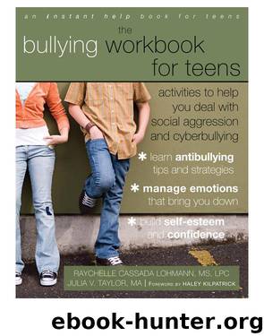 Bullying Workbook for Teens by Julia V. Taylor