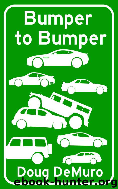 Bumper to Bumper by Doug DeMuro