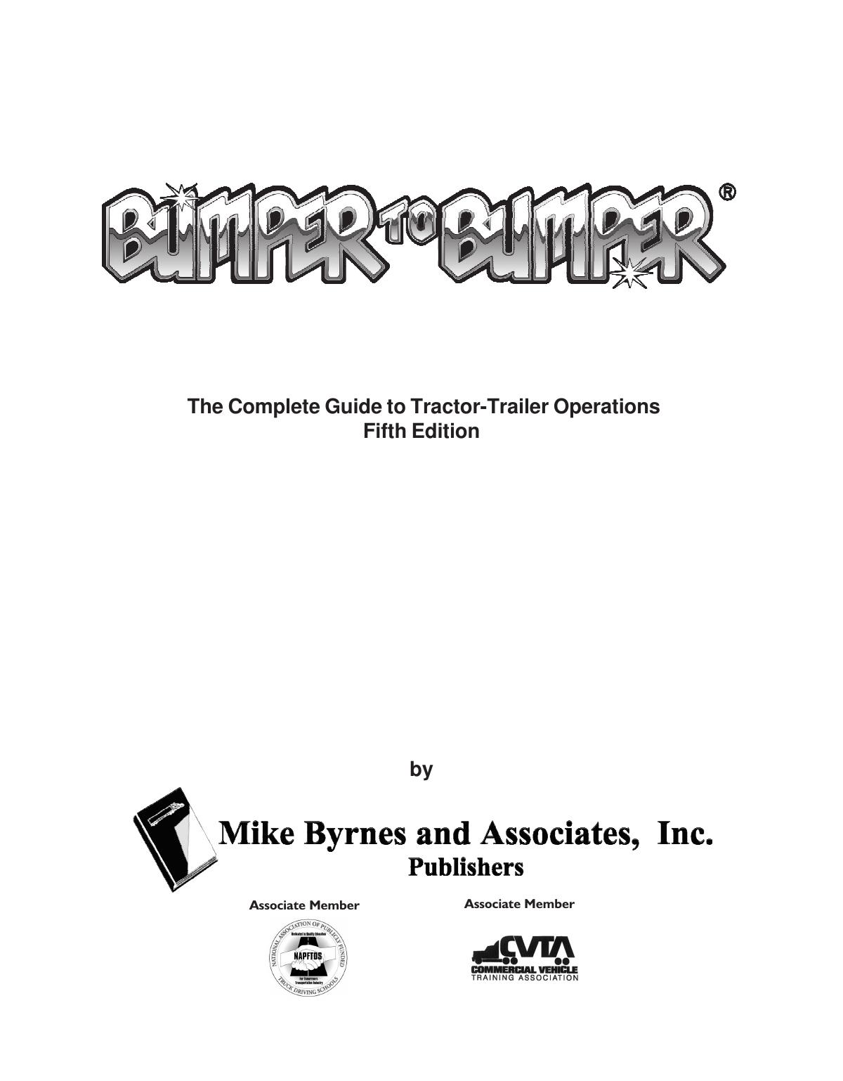 Bumper to bumper: the diesel mechanics student's guide to tractor-trailer operations by Mike Byrnes;Associates