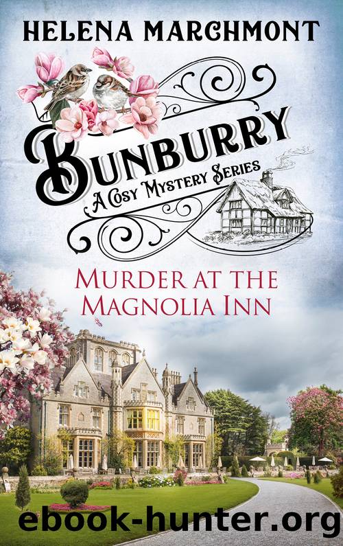 Bunburry--Murder at the Magnolia Inn by Helena Marchmont