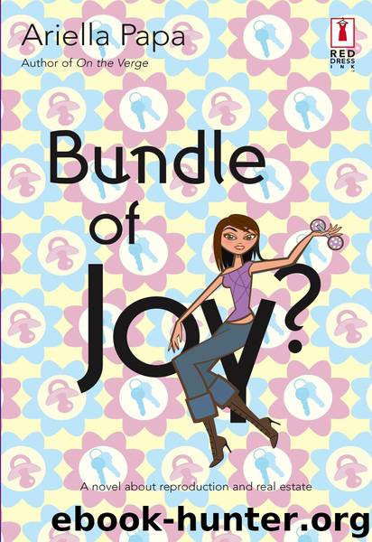 Bundle of Joy? by Ariella Papa