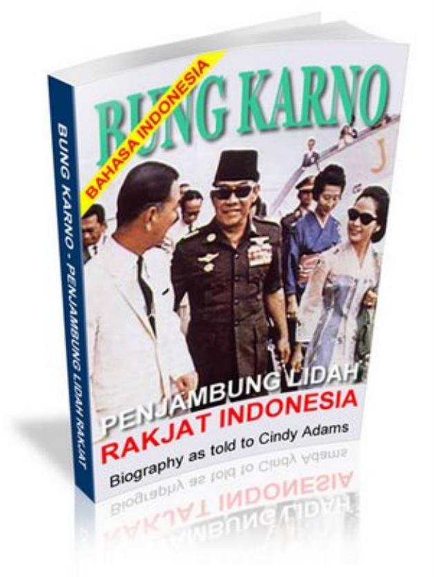 Bung Karno: Penyambung Lidah Rakyat Indonesia by Adams Cindy