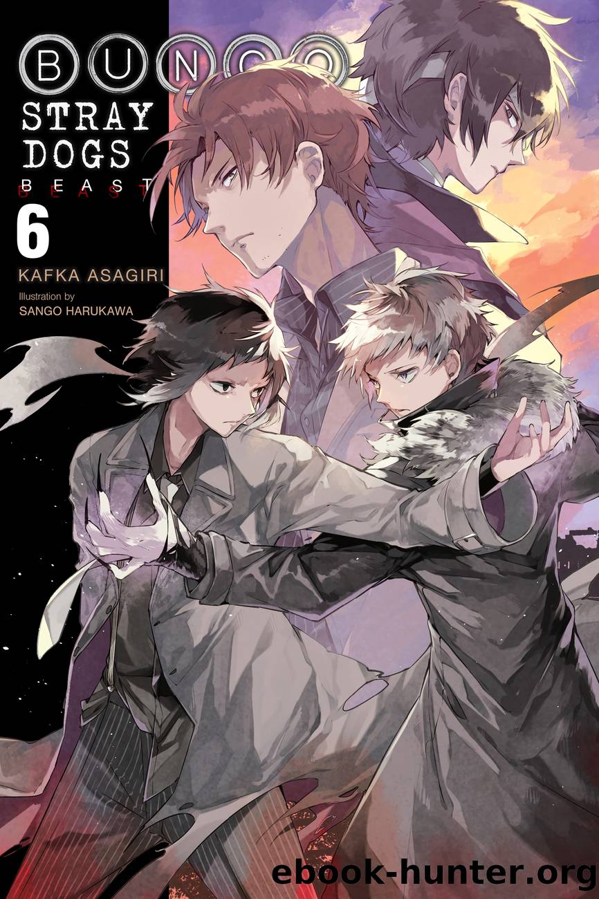 Bungo Stray Dogs, Vol. 6: Beast by Kafka Asagiri and Sango Harukawa