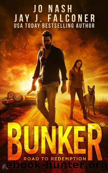 Bunker: Road to Redemption (Mission Critical Series Book 6) by Jay J. Falconer & Jo Nash