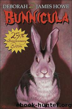 Bunnicula 01 - Bunnicula: A Rabbit-Tale of Mystery by James Howe Deborah Howe