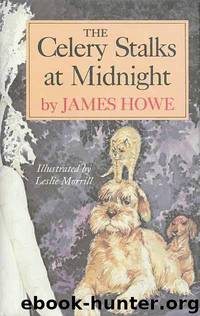 Bunnicula 03 - The Celery Stalks at Midnight by James Howe Deborah Howe