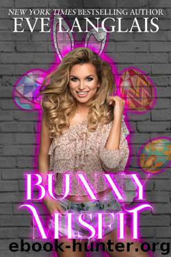 Bunny Misfit (The Misfits Book 3) by Eve Langlais