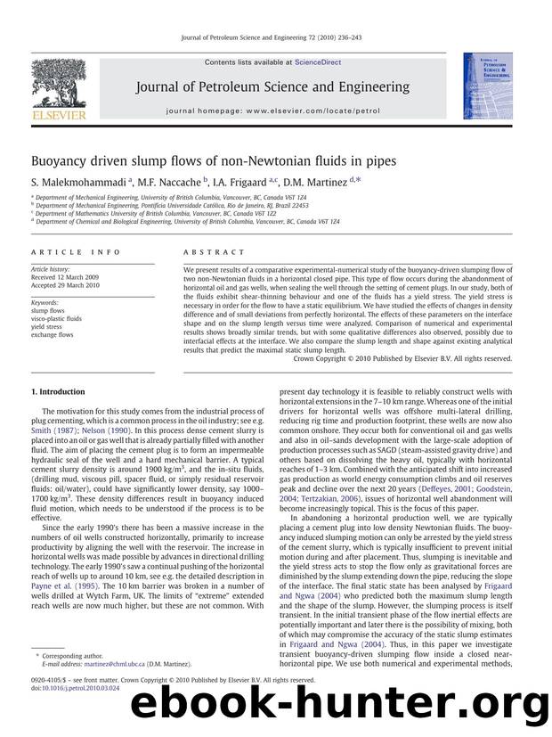 Buoyancy driven slump flows of non-Newtonian fluids in pipes by S. Malekmohammadi; M.F. Naccache; I.A. Frigaard; D.M. Martinez