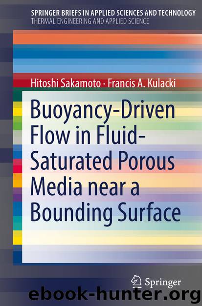 Buoyancy-Driven Flow in Fluid-Saturated Porous Media near a Bounding Surface by Hitoshi Sakamoto & Francis A. Kulacki