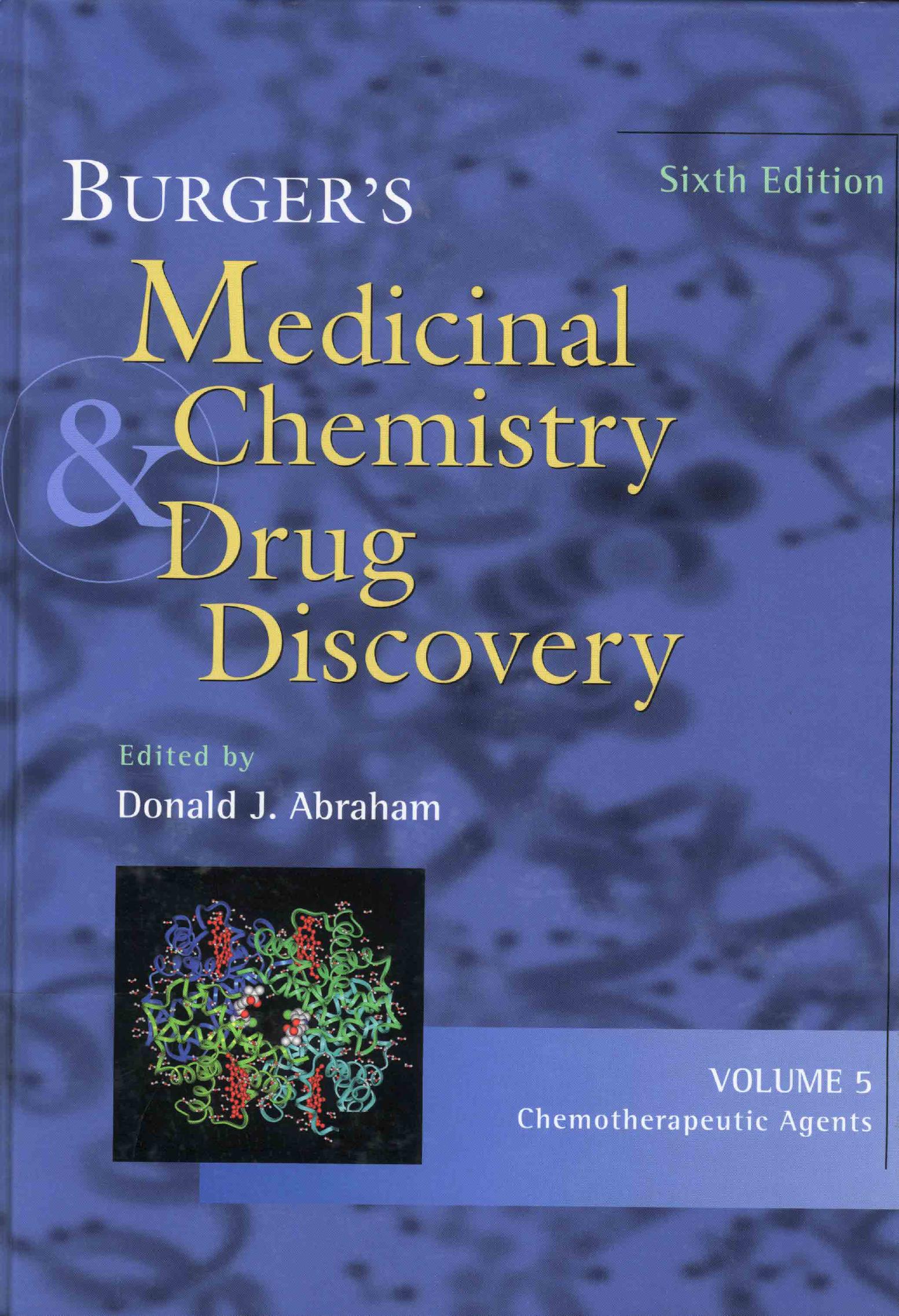 Burger's Medicinal Chemistry & Drug Discovery Vol 5 (6th Edition) By Donald Abraham by Unknown