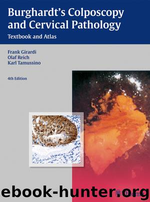 Burghardt's Colposcopy and Cervical Pathology by Girardi Frank Pickel Hellmuth Burghardt E. Reich Olaf Tamussino K