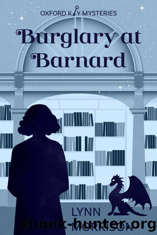 Burglary at Barnard: A humorous paranormal cozy mystery (Oxford Key Mysteries Book 2) by Lynn Morrison