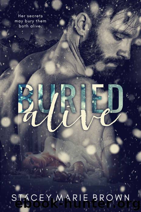 Buried Alive by Brown Stacey Marie