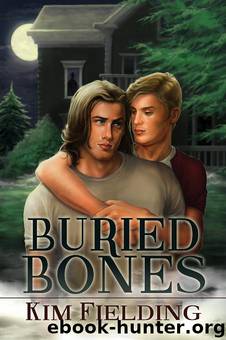 Buried Bones by Kim Fielding