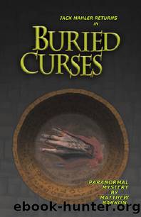 Buried Curses by Matthew Barron