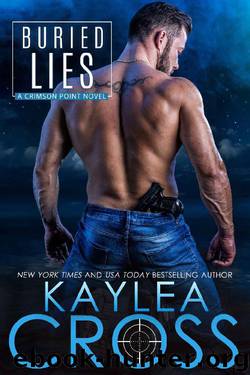 Buried Lies (Crimson Point Series Book 2) by Kaylea Cross