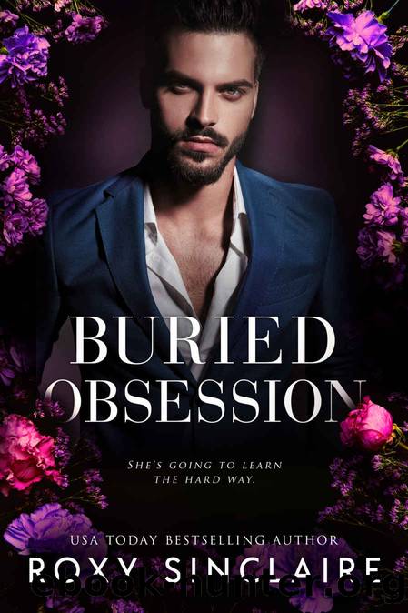 Buried Obsession by Roxy Sinclaire