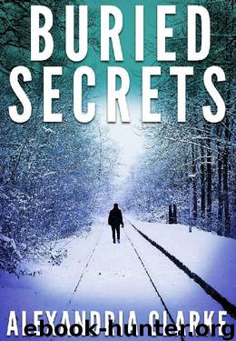 Buried Secrets by Alexandria Clarke
