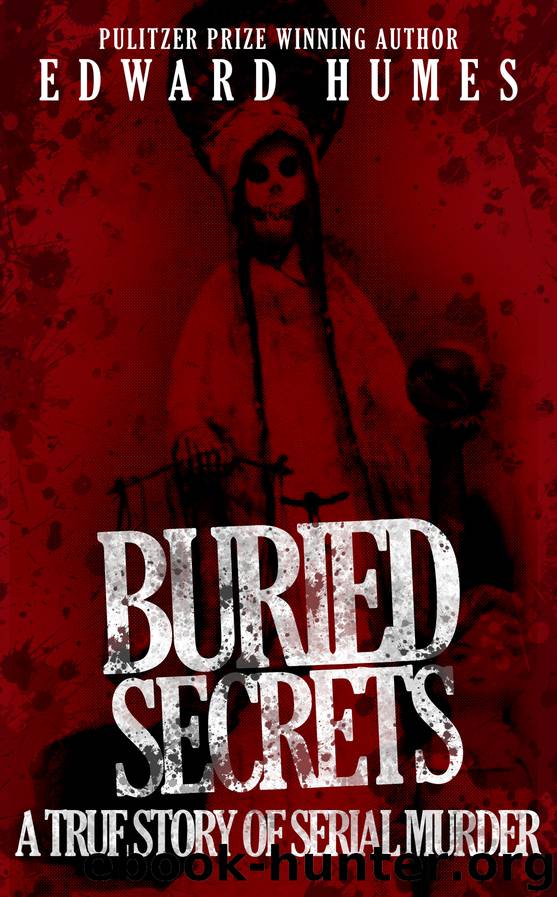 Buried Secrets by Edward Humes