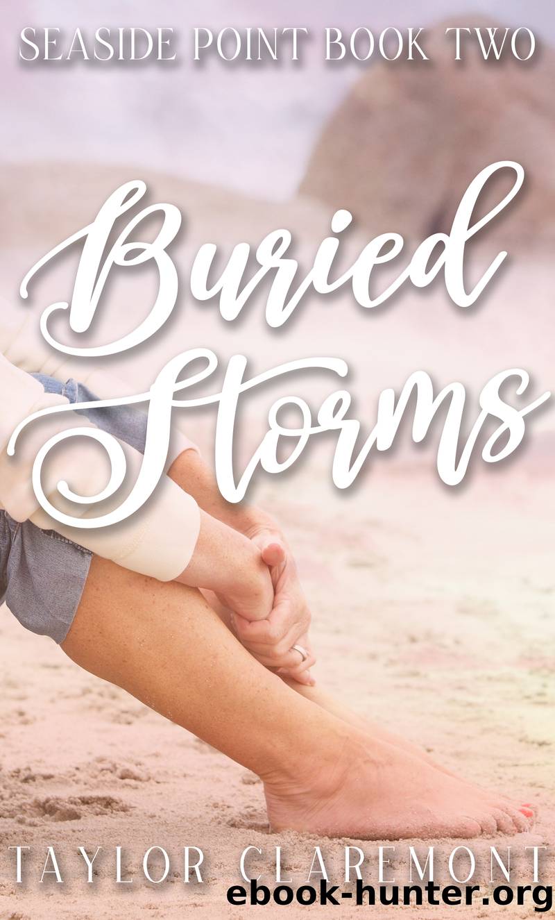 Buried Storms: Seaside Point, #2 by Taylor Claremont