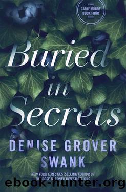 Buried in Secrets: Carly Moore #4 by Denise Grover Swank