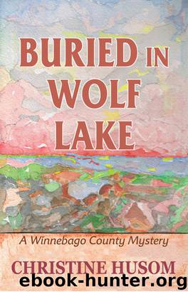 Buried in Wolf Lake by Christine Husom