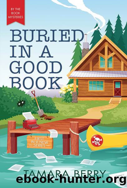 Buried in a Good Book by Tamara Berry