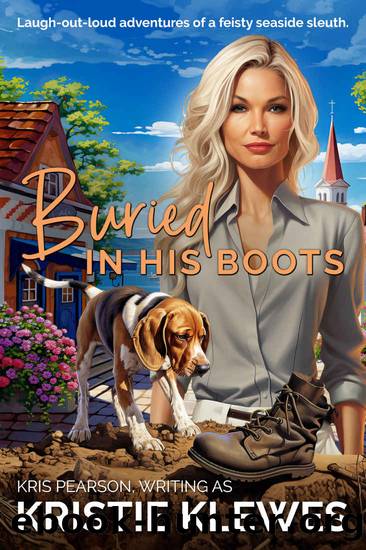 Buried in his Boots by Kristie Klewes