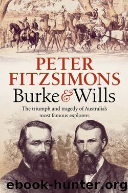 Burke and Wills by Peter FitzSimons